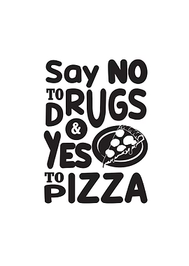 Drugs Pizza