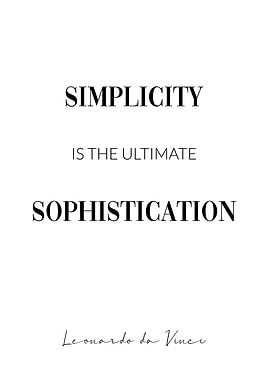 Simplicity Sophistication