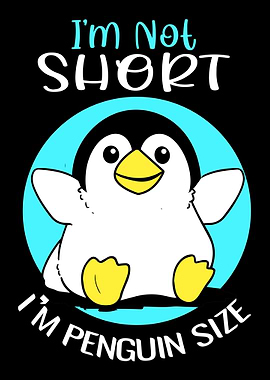 Penguin Cute Not Short