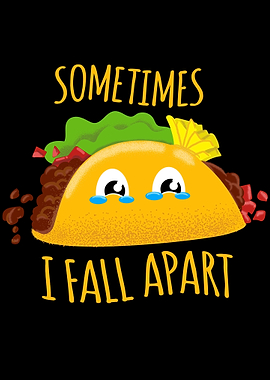 Sometimes i falling apart