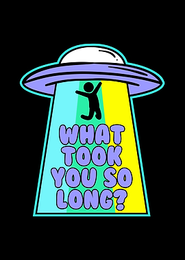 What took you so long