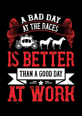 A Bad Day At The Races