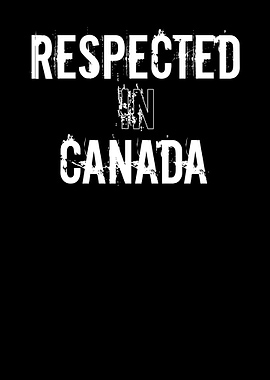 Respected In Canada Design