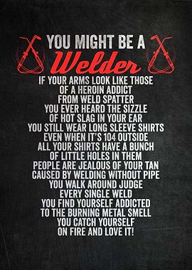 You Might Be A Welder If