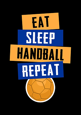 Eat Sleep Handball Repeat