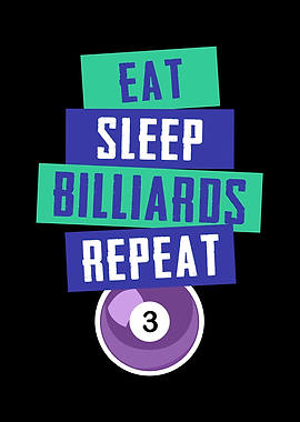 Eat Sleep Billiards Repeat