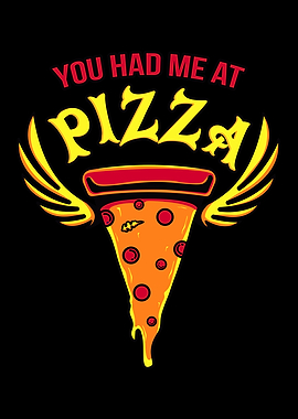 You had me at Pizza funny