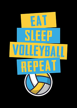 Eat Sleep Volleyball