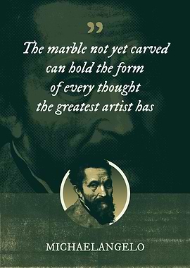 The marble not yet carved