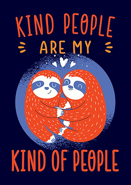 Kind People are my kind