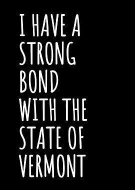 I Have A Strong Bond With
