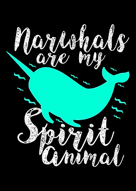 Narwhal Spirit Animal