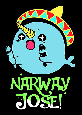 Narwhal Jose Mexican