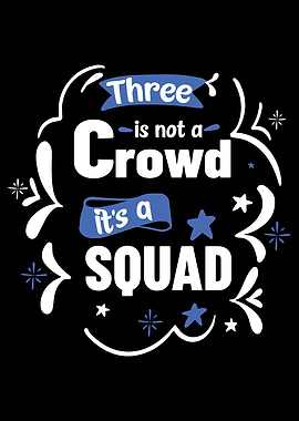 Its a Squad