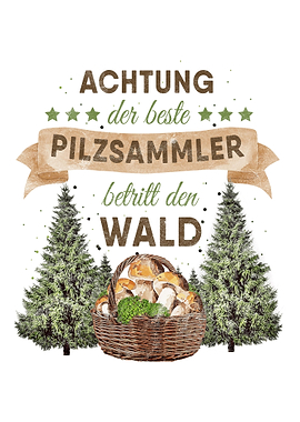Pilzsammler Spruch