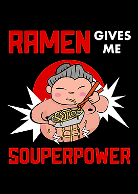 I Eat Ramen Superpower