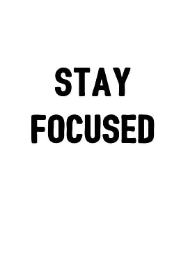 Stay Focused