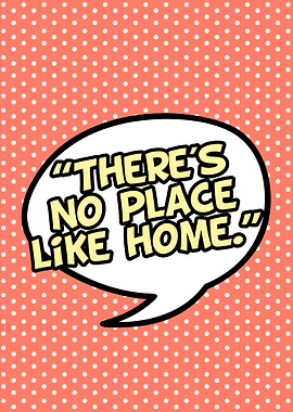 no place like home