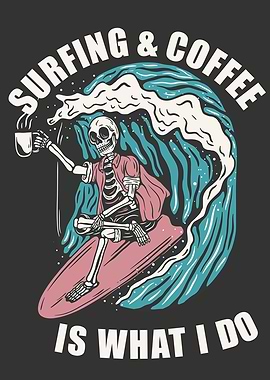 Surfing and coffee