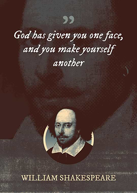 God has given you one face