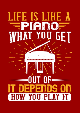 Life Is Like A Piano