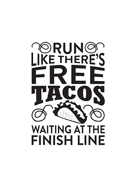 Run Tacos