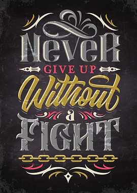 Never give up