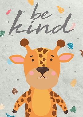 Be Kind Like A Giraffe