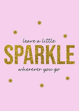 Leave A Little Sparkle