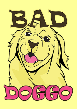 Bad Doggo