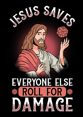 Jesus Saves Everyone Else