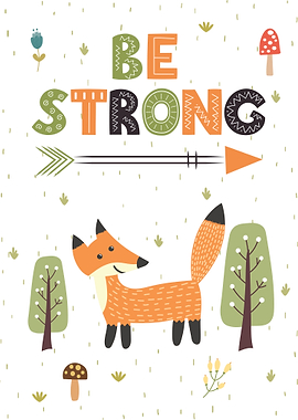 Be Strong Fox Forest Kids