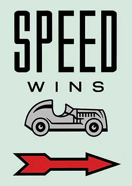 Speed Wins