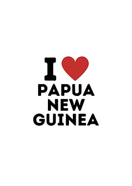 I Love Papua New Guinea