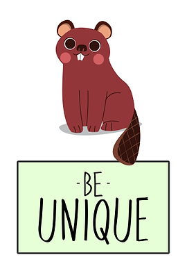 BE UNIQUE BEAVER