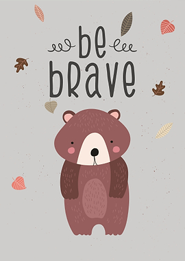 Be Brave Woodland Bear