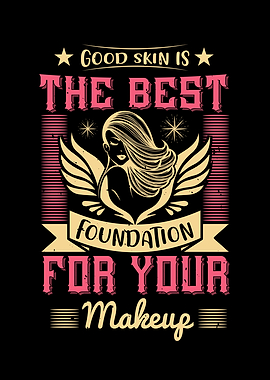 Good Skin Is Foundation