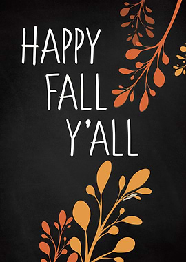 Happy Fall Yall Dark