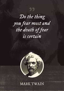 Do the thing you fear most