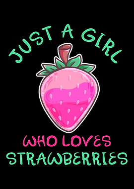 Just A Girl Who Loves Stra