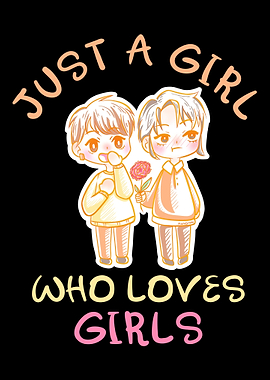 Just A Girl Who Loves Girl
