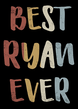 Best Ryan Ever