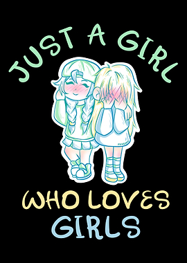 Just A Girl Who Loves Girl