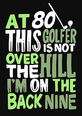 80 Birthday Golfing