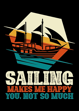 Sailing makes me happy