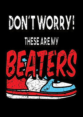 Dont Worry Beaters