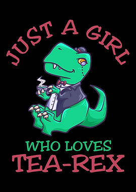 Just A Girl Who Loves Tea