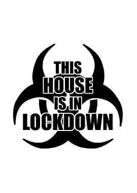 House in Lockdown