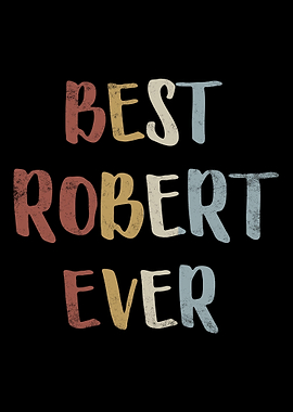 Best Robert Ever