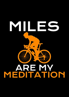 miles are my meditiation